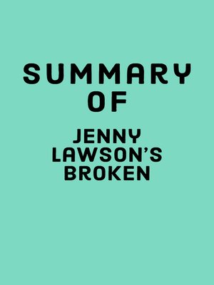cover image of Summary of Jenny Lawson's Broken